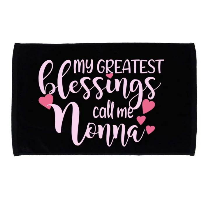 Wo Grandma Gift My Blessings Call Me Nonna Grandmother Great Gift Microfiber Hand Towel