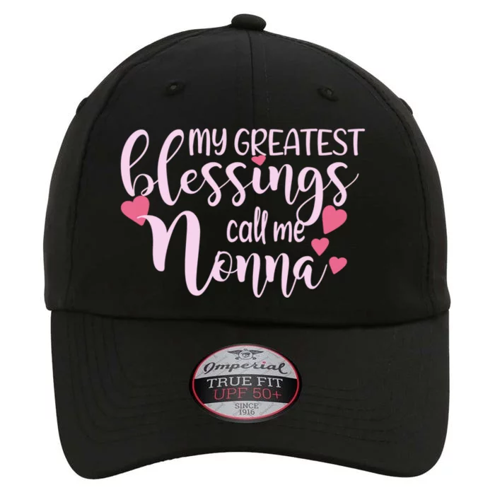 Wo Grandma Gift My Blessings Call Me Nonna Grandmother Great Gift The Original Performance Cap