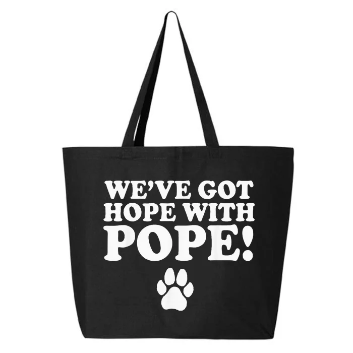 WeVe Got Hope With Pope 25L Jumbo Tote