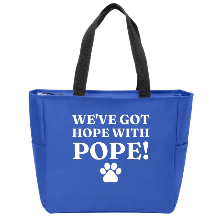 Weve Got Hope With The Pope Funny Paw Zip Tote Bag