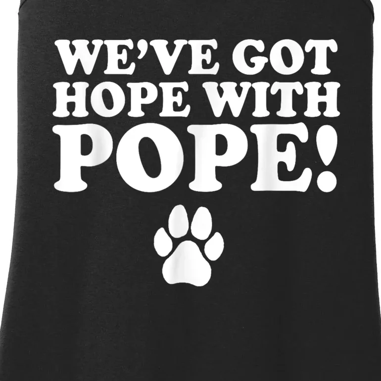 Weve Got Hope With Pope Ladies Essential Tank