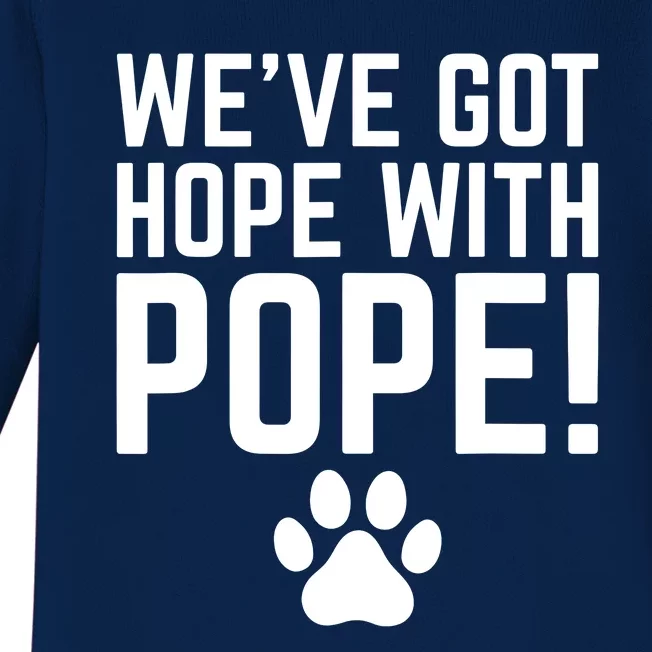 WeVe Got Hope With The Pope Kentucky Paw Print Baby Long Sleeve Bodysuit