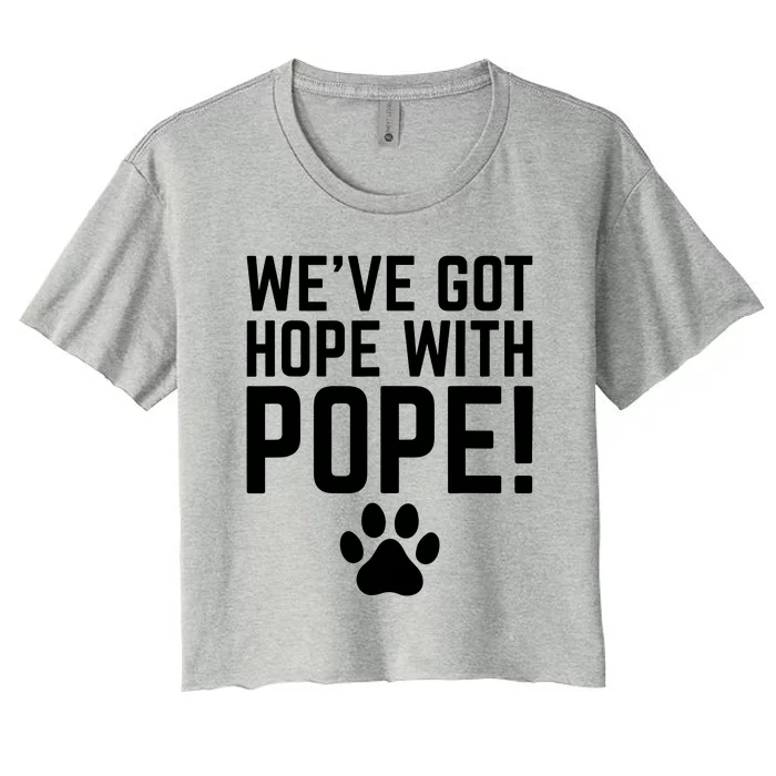 WeVe Got Hope With The Pope Kentucky Paw Print Women's Crop Top Tee