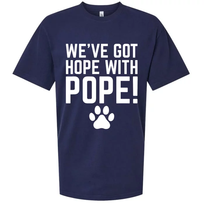 WeVe Got Hope With The Pope Kentucky Paw Print Sueded Cloud Jersey T-Shirt