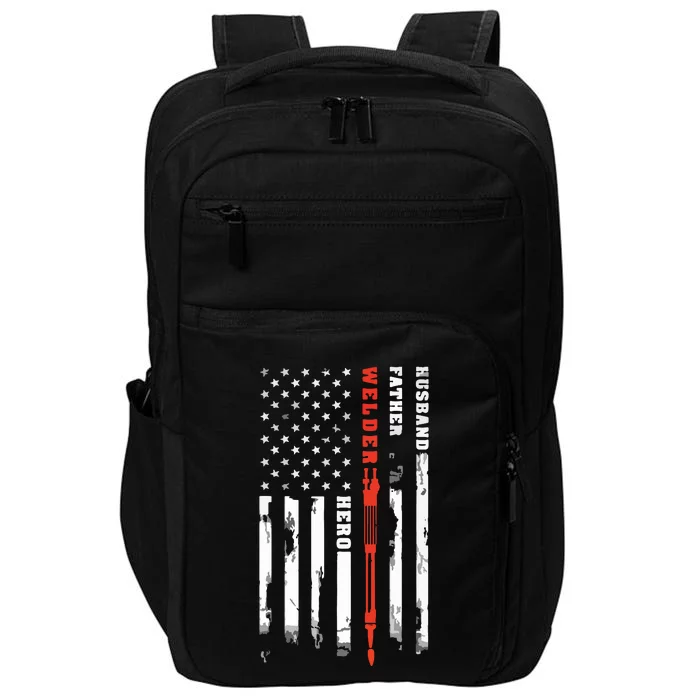 Welder Gift Husband Father Welder Hero American Flag Impact Tech Backpack