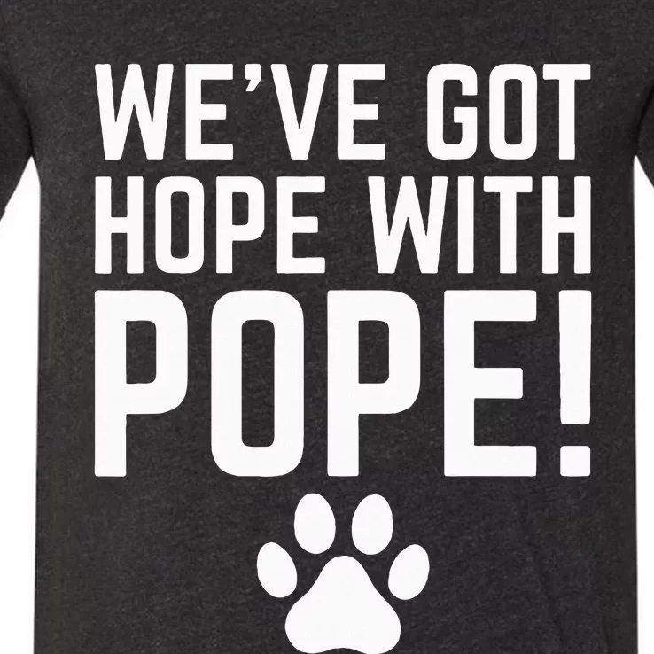 WeVe Got Hope With The Pope Kentucky Paw Print V-Neck T-Shirt