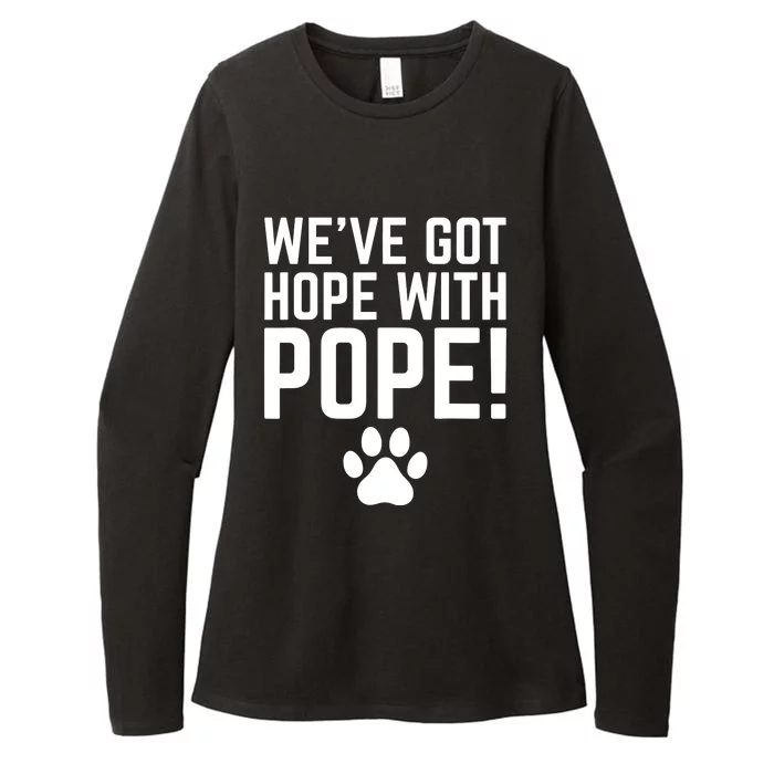 WeVe Got Hope With The Pope Womens CVC Long Sleeve Shirt