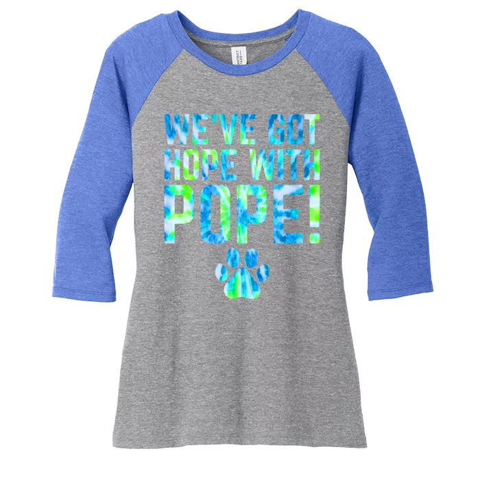 WeVe Got Hope With The Pope Women's Tri-Blend 3/4-Sleeve Raglan Shirt