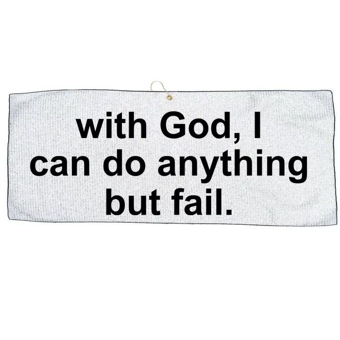 With God I Can Do Everything But Fail Large Microfiber Waffle Golf Towel