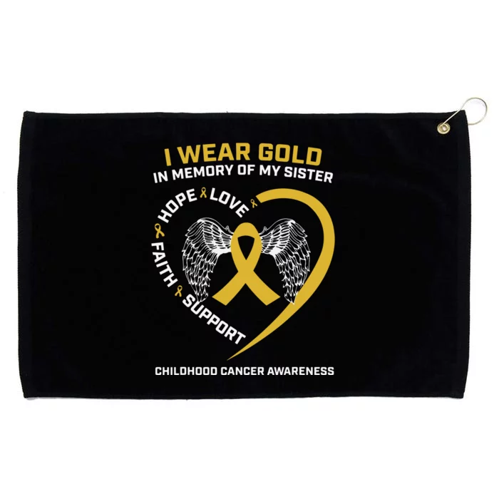 Wear Gold In Memory Of My Sister Childhood Cancer Awareness Grommeted Golf Towel