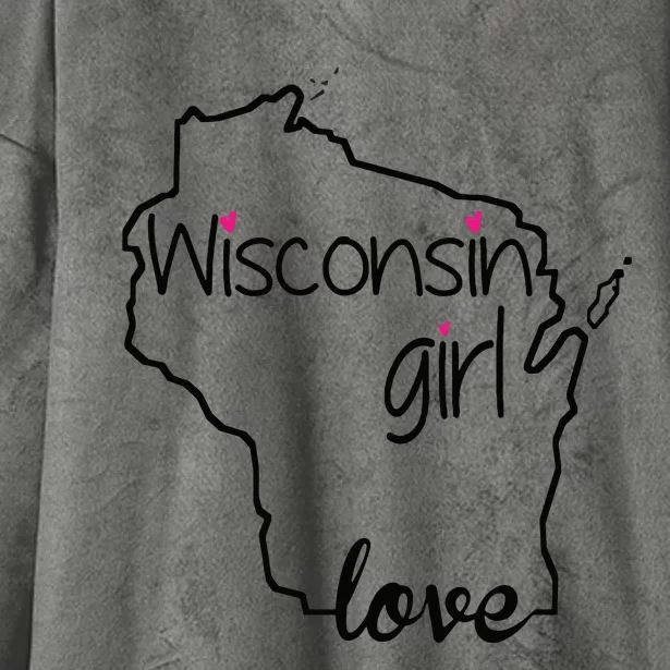 Wisconsin Girl I Love Wisconsin Home State Hooded Wearable Blanket