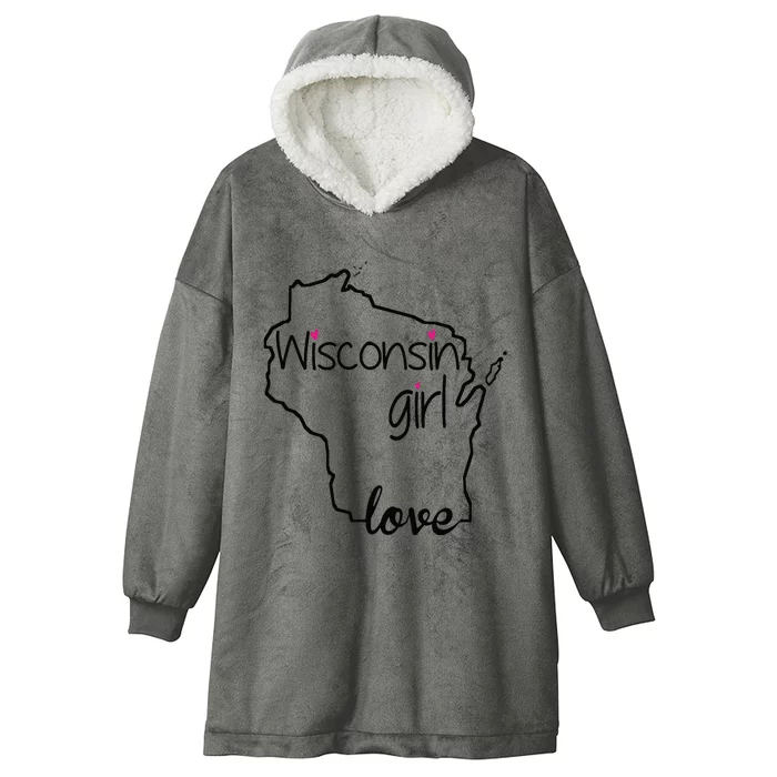 Wisconsin Girl I Love Wisconsin Home State Hooded Wearable Blanket