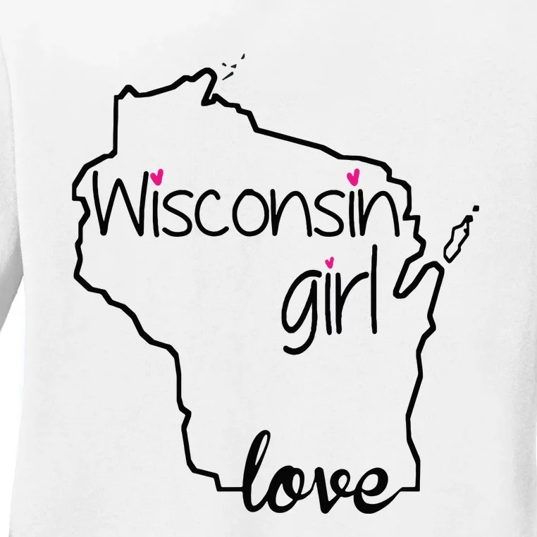 Wisconsin Girl I Love Wisconsin Home State Ladies Long Sleeve Shirt