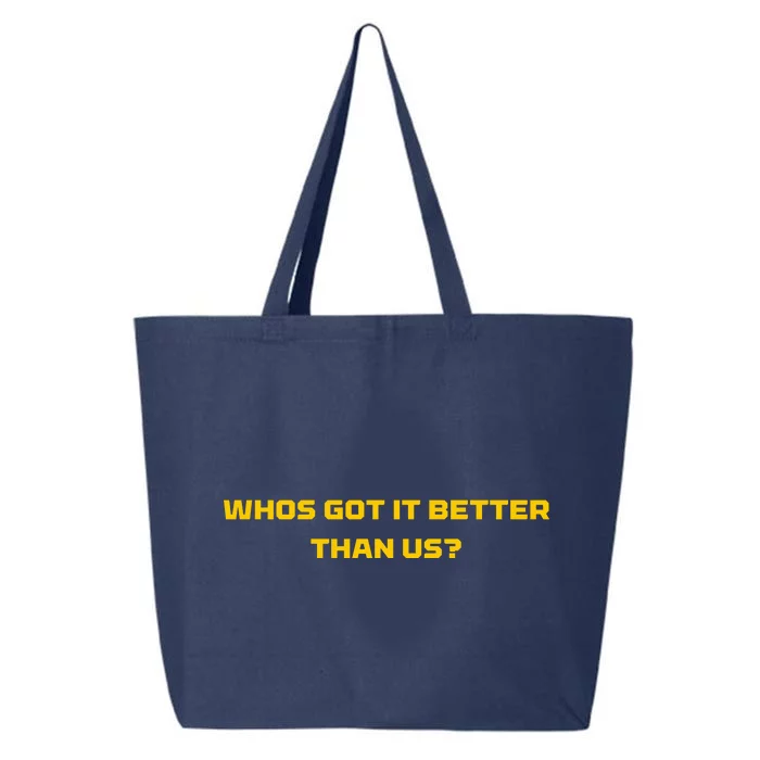 Whos Got It Better Than Us 25L Jumbo Tote