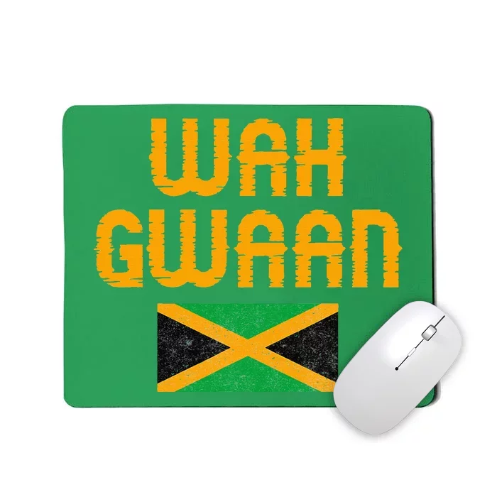 Wah Gwaan Jamaica Mousepad