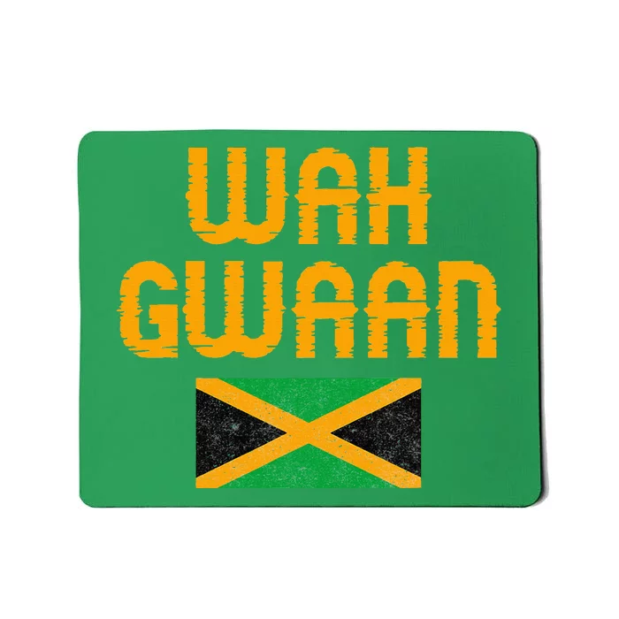 Wah Gwaan Jamaica Mousepad