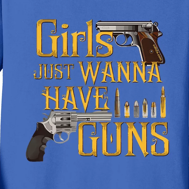 Women Girl Just Wanna Have Guns Kids Long Sleeve Shirt