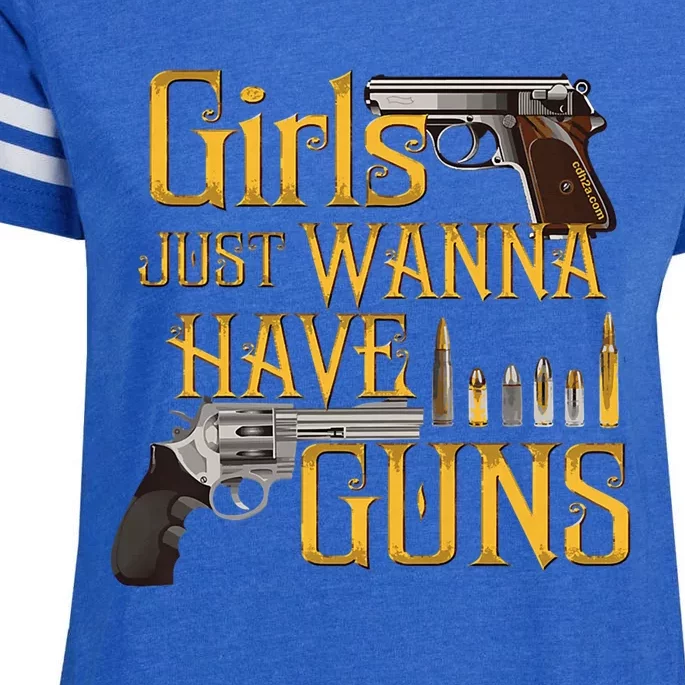 Women Girl Just Wanna Have Guns Enza Ladies Jersey Football T-Shirt