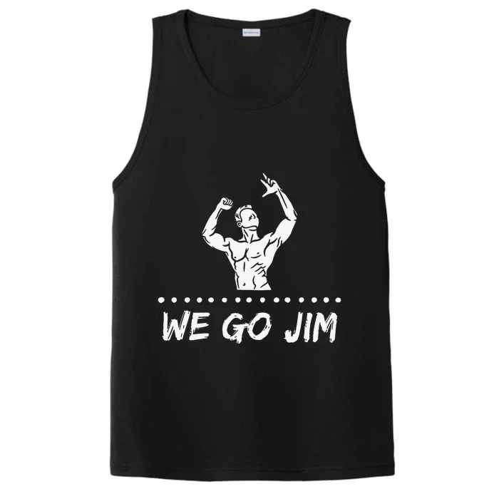 We Go Jim Gym Bro Culture Workout Classic Pump Cover Performance Tank