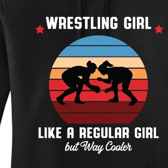 Wrestling Girl Like A Regular Girl But Cooler Women's Pullover Hoodie