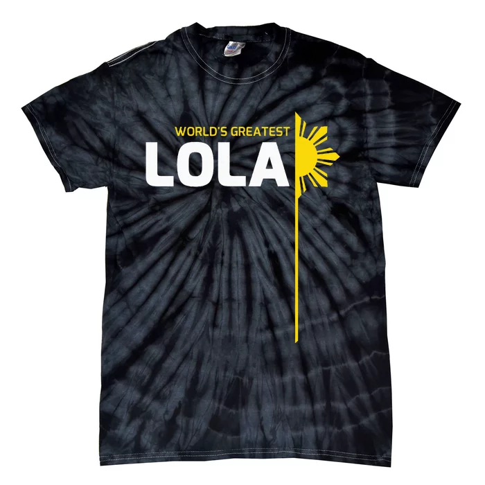 WorldS Greatest Lola Filipino Grandma Philippines Heritage Tie-Dye T-Shirt