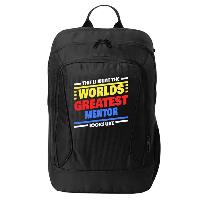 World's Greatest Mentor Saying Funny Mentor City Backpack