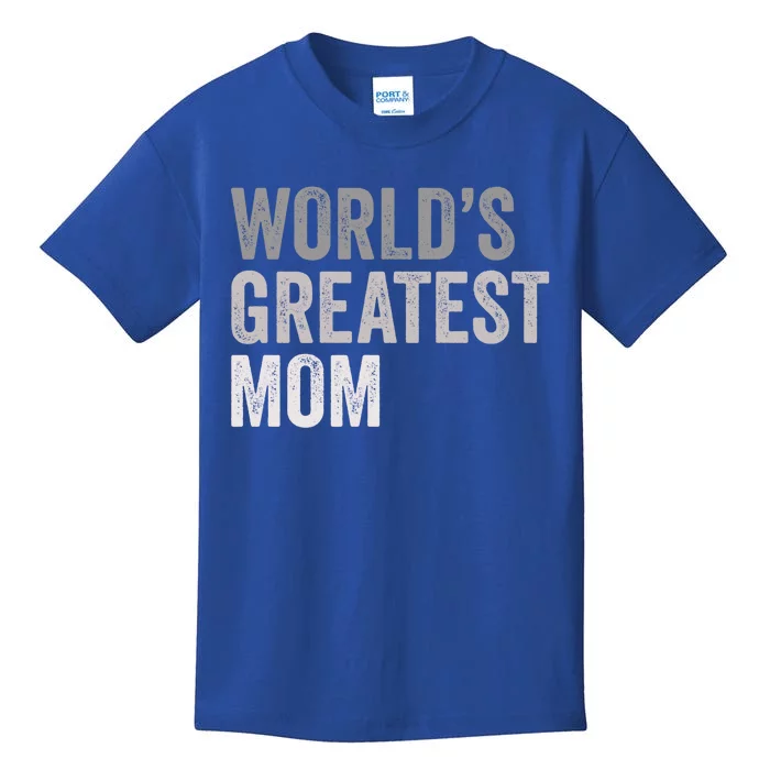 World's Greatest Mom Funny Mother Mama Family Cute Gift Kids T-Shirt