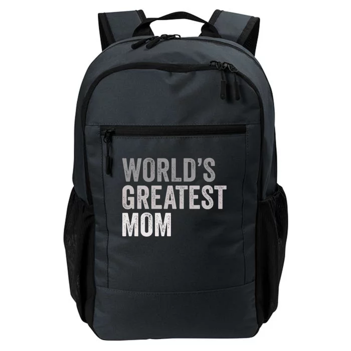 World's Greatest Mom Funny Mother Mama Family Cute Gift Daily Commute Backpack