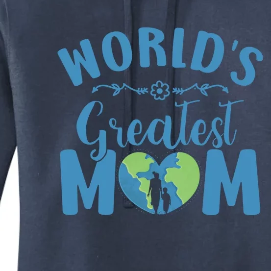 World's Greatest Mom Mamma Mommy Mammy Mum Mummy Mama Gift Women's Pullover Hoodie