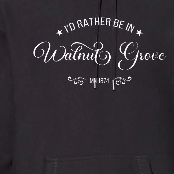 Walnut Grove Minnesota Mn 1874 Premium Hoodie