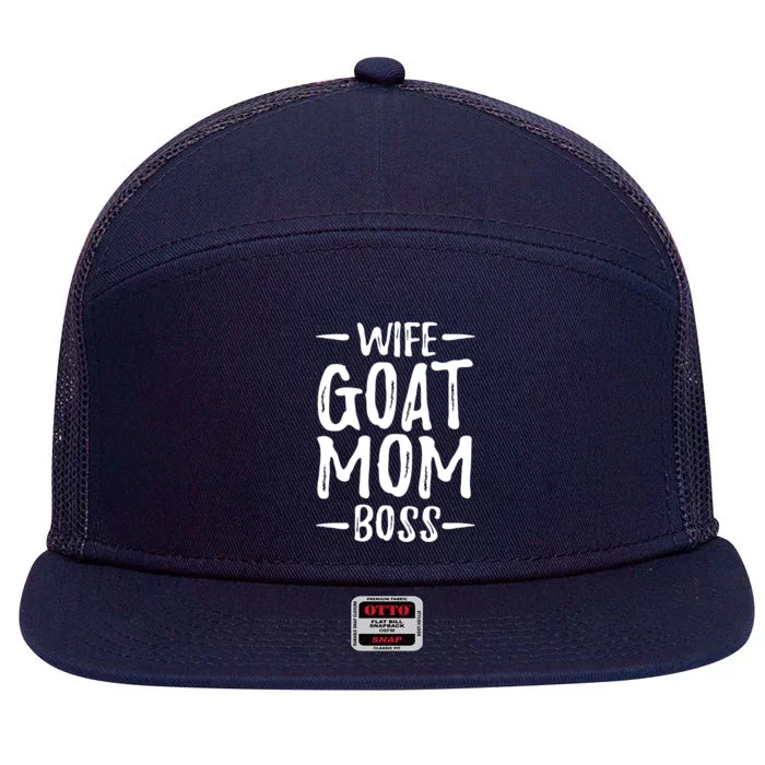 Wife Goat Mom Boss Funny Goat Lover Gift Idea Cute Gift 7 Panel Mesh Trucker Snapback Hat