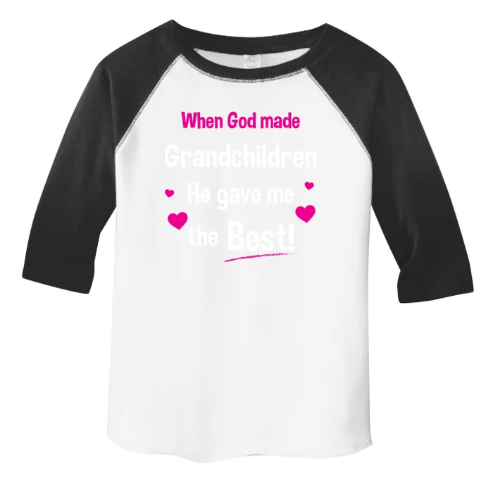 When God Made Grandchildren He Gave Me The Best Granny Gift Toddler Fine Jersey T-Shirt