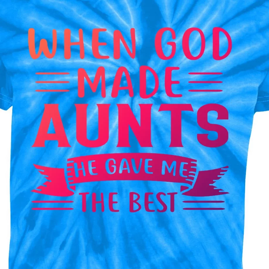 When God Made Aunts Aunt Niece Gift Kids Tie-Dye T-Shirt