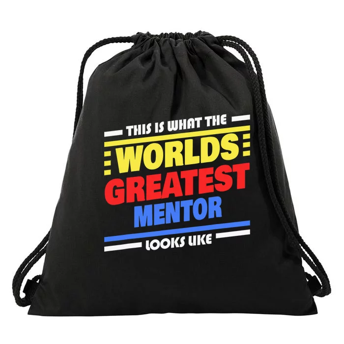 World's Greatest Mentor Saying Funny Mentor Drawstring Bag