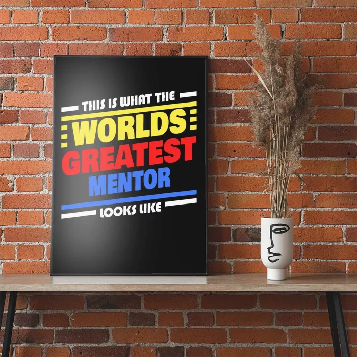 World's Greatest Mentor Saying Funny Mentor Poster