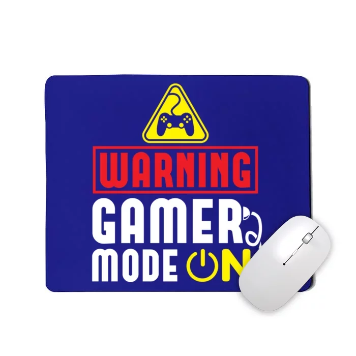 Warning Gamer Mode On Funny Gaming Gift Idea Gift Mousepad