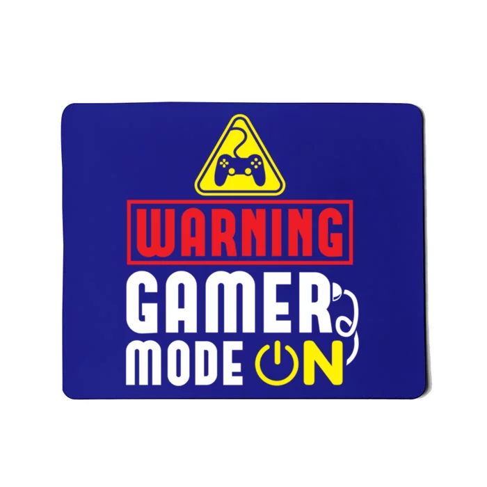 Warning Gamer Mode On Funny Gaming Gift Idea Gift Mousepad