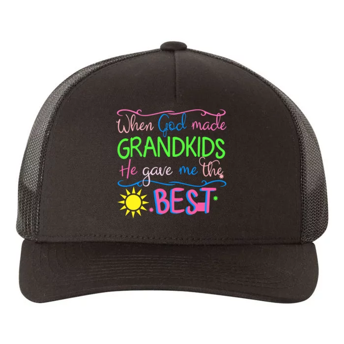 When God Made Grandkids He Gave Me The Best Love My Grandchildren Yupoong Adult 5-Panel Trucker Hat