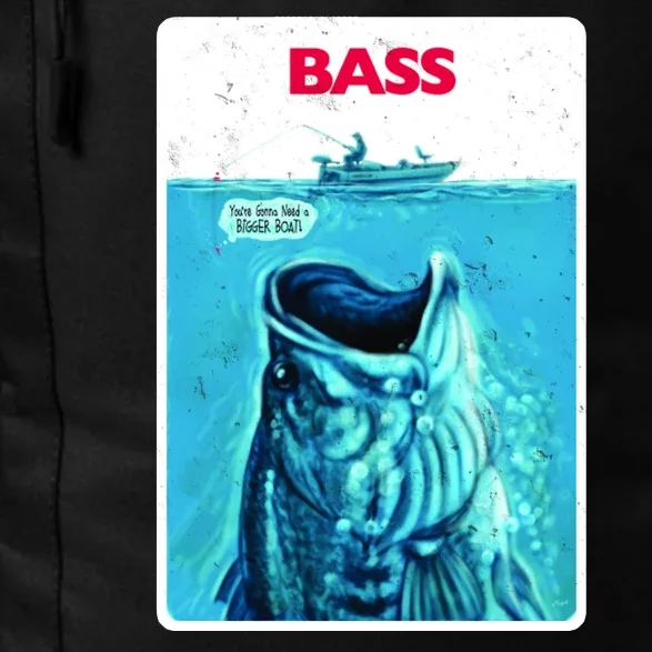 We're Gonna Need A Bigger Boat Bass Fishing Daily Commute Backpack