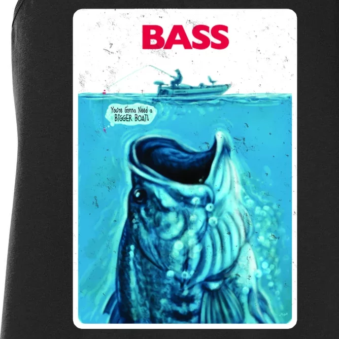 We're Gonna Need A Bigger Boat Bass Fishing Women's Racerback Tank