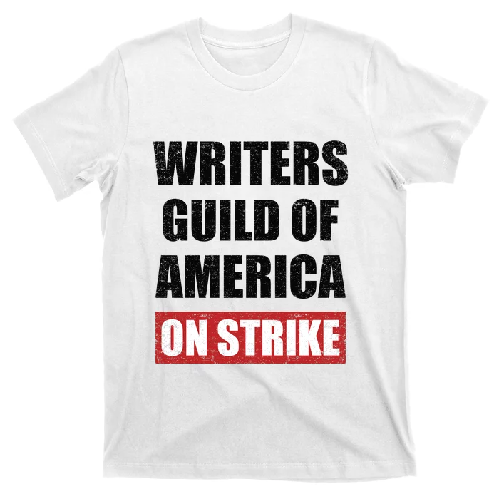 Writers Guild Of America On Strike T-Shirt