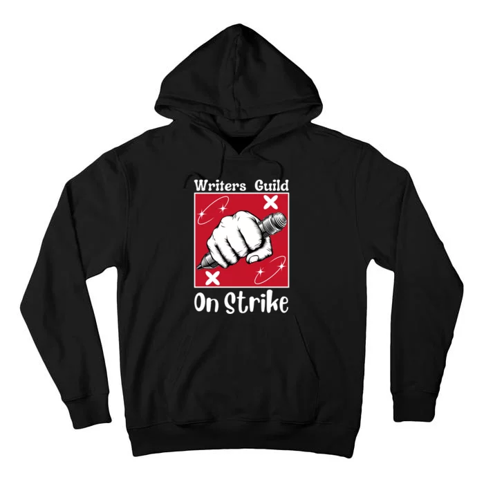 Writers Guild Of America On Strike Tall Hoodie