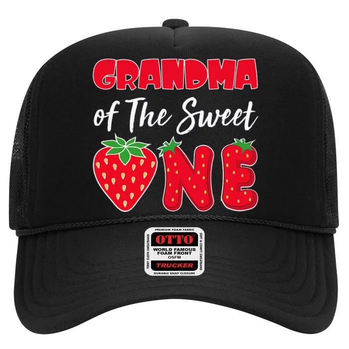 Wo Grandma Of The Sweet One Strawberry First Birthday Family High Crown Mesh Trucker Hat