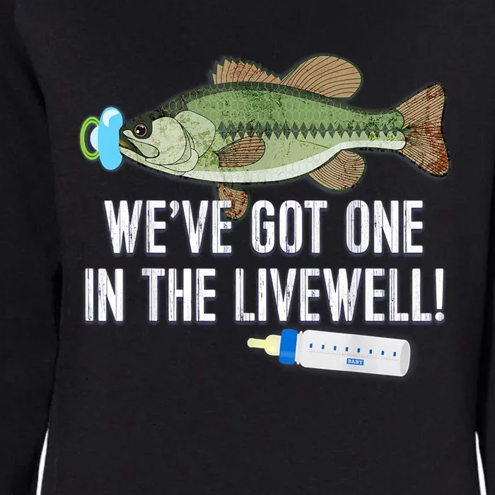 WeVe Got One In The Livewell! Parents Pregnancy Womens California Wash Sweatshirt