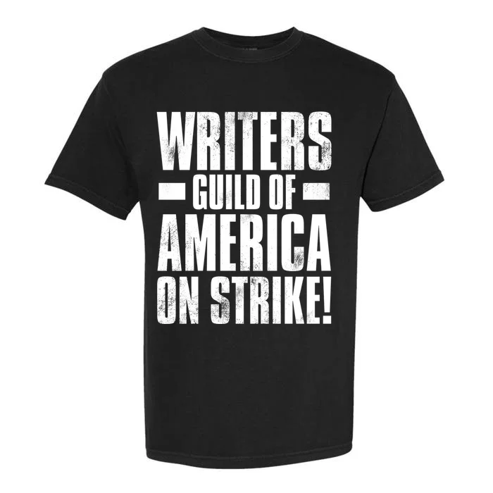 Writers Guild Of America On Strike Garment-Dyed Heavyweight T-Shirt