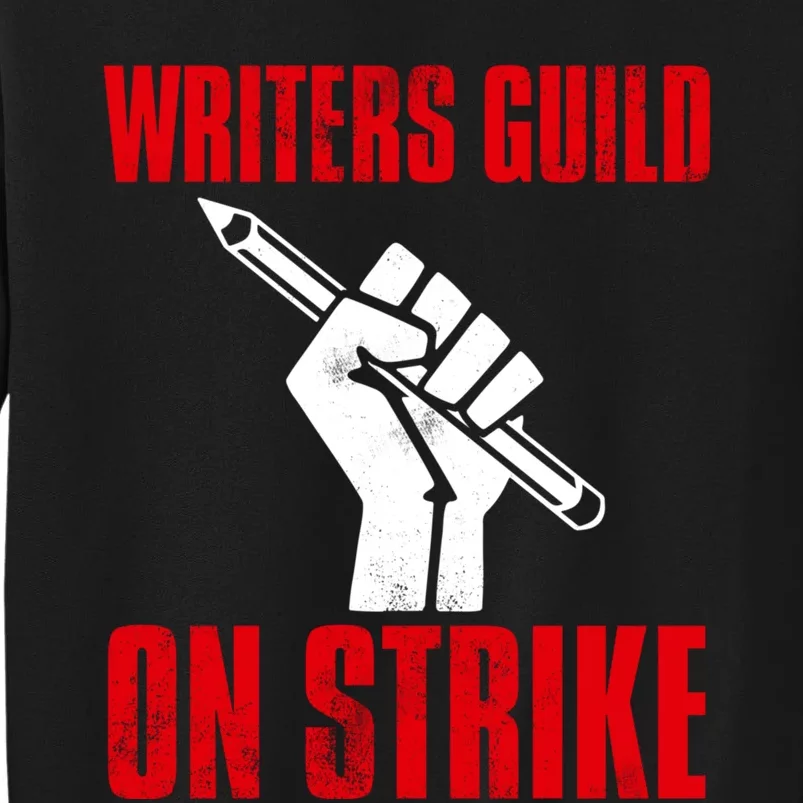 Writers Guild Of America On Strike Tall Sweatshirt