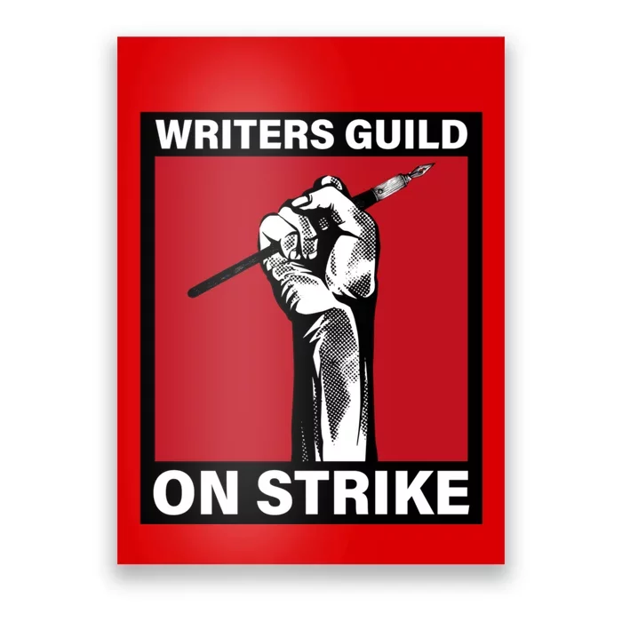 Writers Guild Of America On Strike Anti AI Chatbots WGA Poster