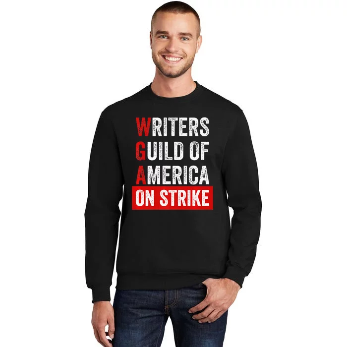 Writers Guild Of America On Strike WGA On Strike Anti Ai Tall Sweatshirt