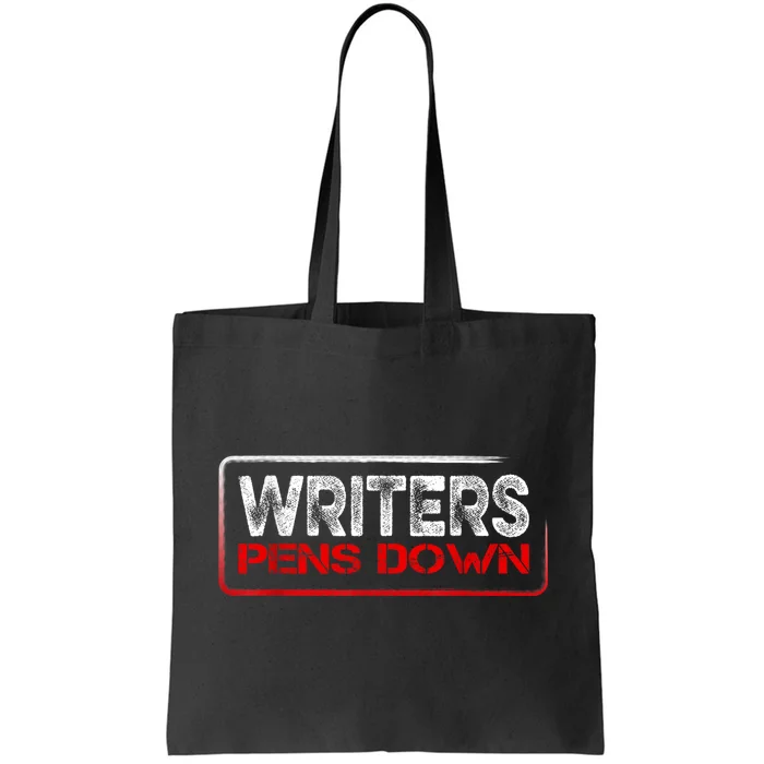 Writers Guild Of America On Strike Writers Pens Down WGA Tote Bag