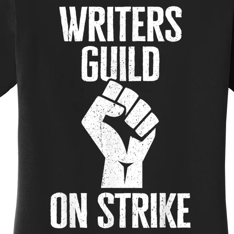 WGA Writers Guild Of America On Strike Women's T-Shirt